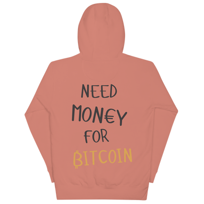 Need Money for Bitcoin | ₿itXstyle Premium Hoodie