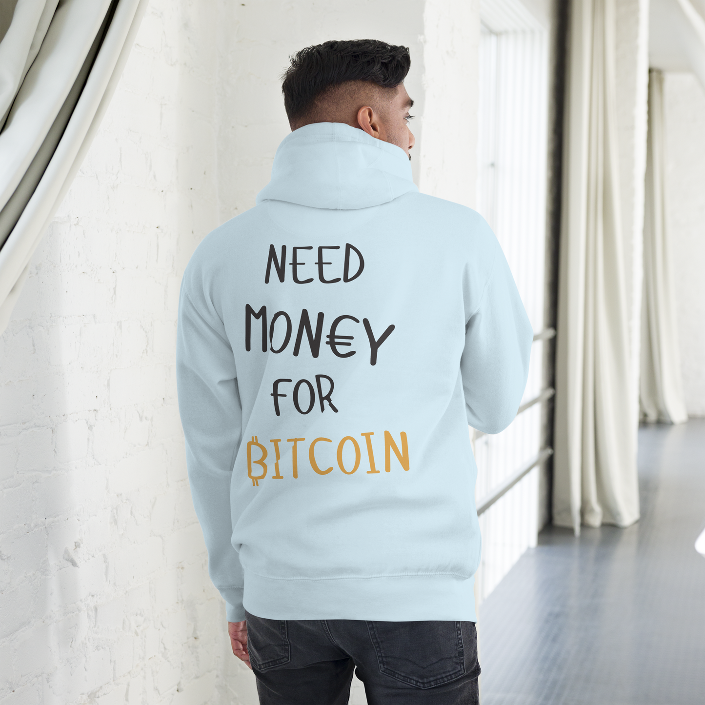 Need Money for Bitcoin | ₿itXstyle Premium Hoodie